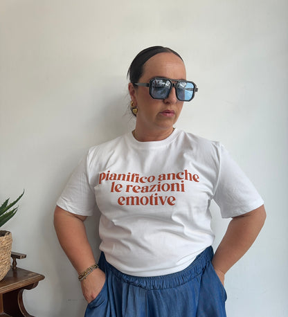 T-Shirt Lumina “ Pianifico anche le reazioni emotive “